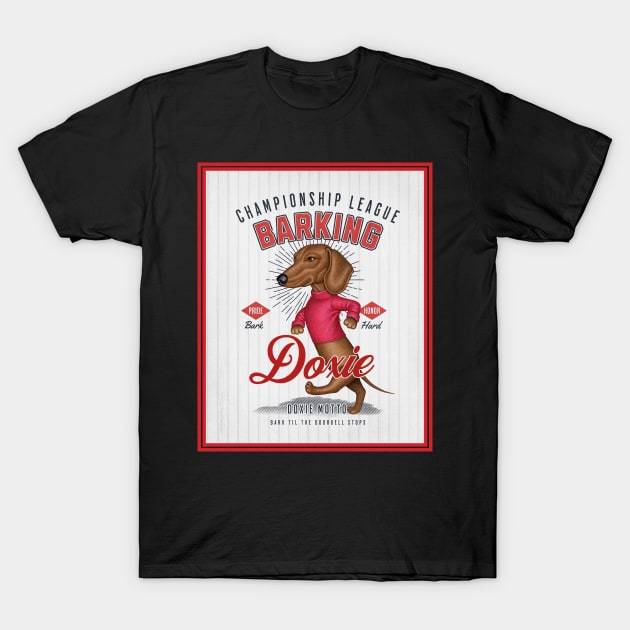 Dachshund Championship League Barking T-Shirt by Danny Gordon Art